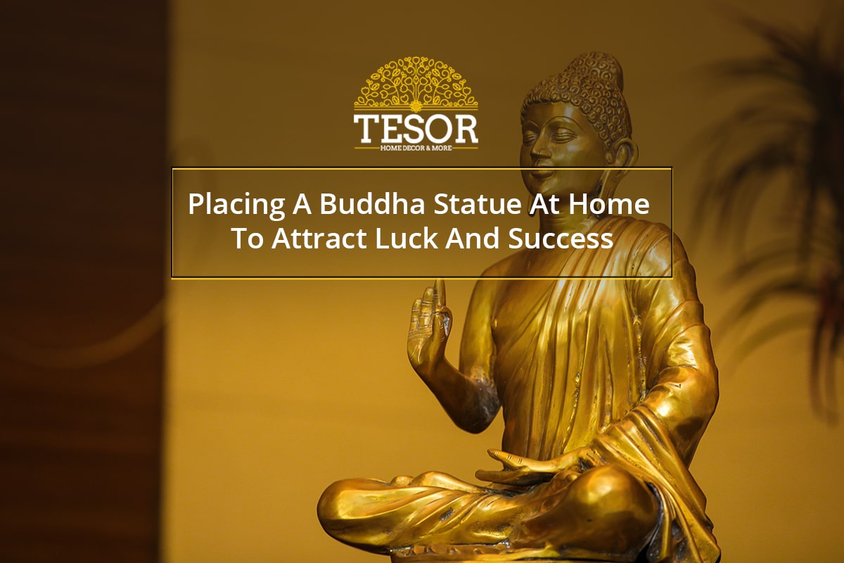 Buddha Statue for Home Vastu Tips - Placement, Direction, Decoration & More!