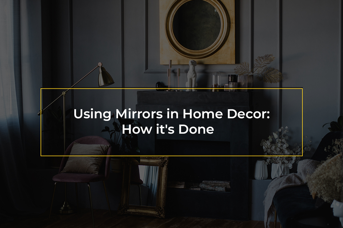mirrors in home decor