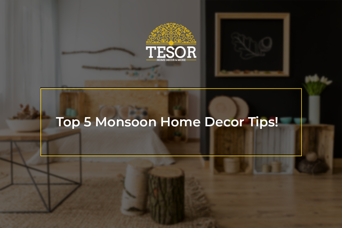 monsoon home decor tips