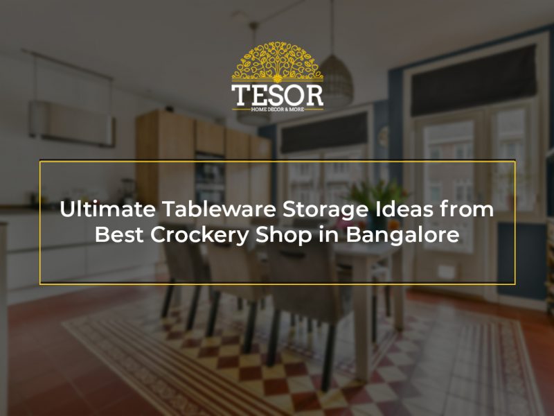 Best Crockery Shop in Bangalore