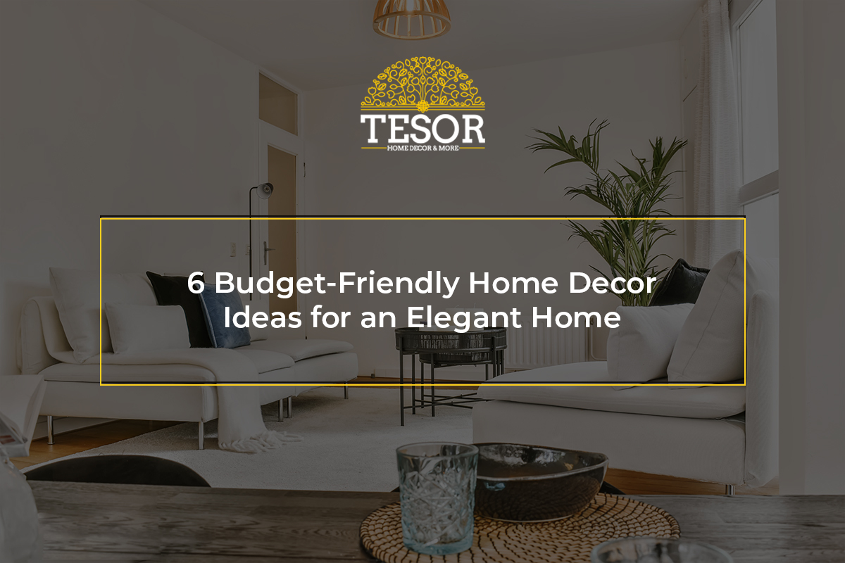 Budget-friendly home decor ideas