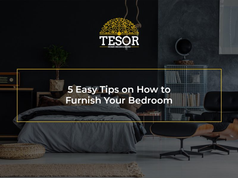 furnish your bedroom