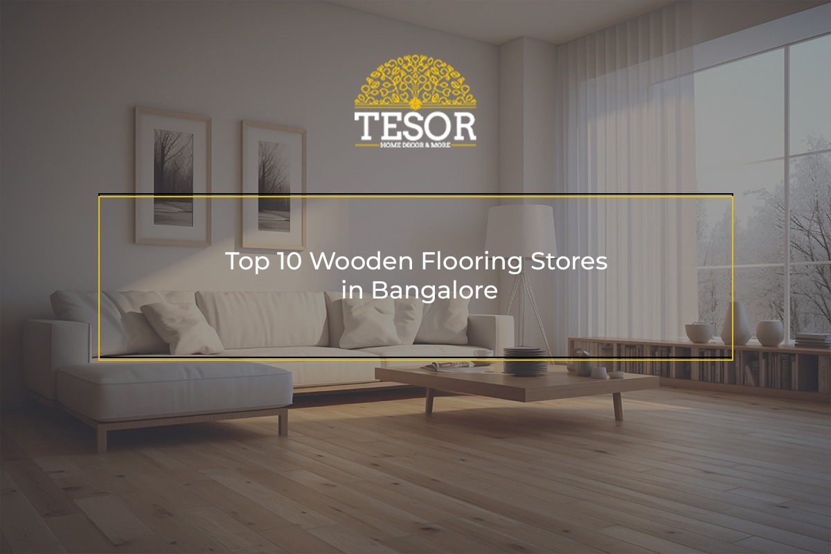 Top 10 Wooden Flooring Stores in Bangalore