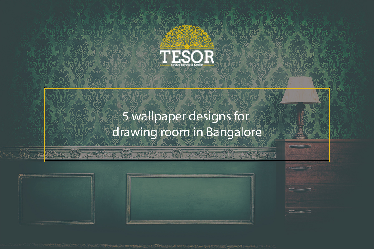 Top 5 wallpaper designs for drawing room in Bangalore