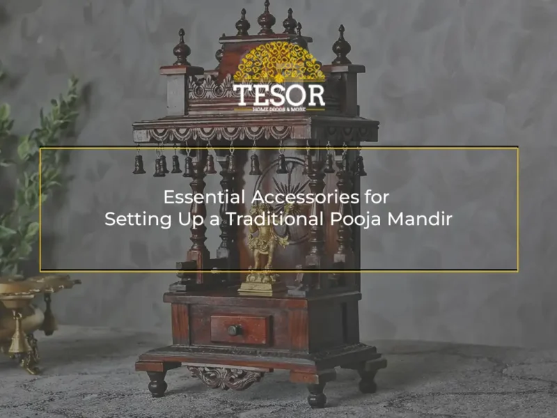 Essential Accessories for Setting Up a Traditional Pooja Mandir